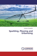 Cover: Sparkling, Plowing and Urbanizing - LAP Lambert Academic Publishing