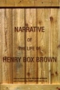 Abbildung von: Narrative of the Life of Henry Box Brown - OUP eBook