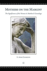 Abbildung von: Mothers on the Margin - James Clarke & Co Ltd