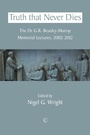Cover: Truth That Never Dies - James Clarke & Co Ltd