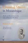 Cover: Liberating Mission in Mozambique - Lutterworth Press