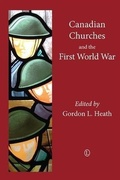 Cover: Canadian Churches and the First World War - Lutterworth Press