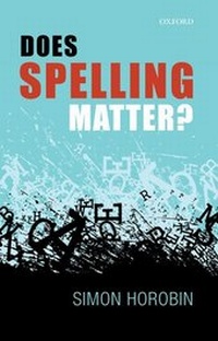 Abbildung von: Does Spelling Matter? - Oxford University Press