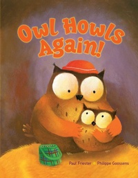 Enlarge image Cover: Owl Howls Again! - North-South Books