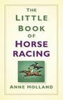 Bild: The Little Book of Horse Racing - The History Press Ltd