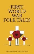 Cover: First World War Folk Tales - The History Press Ltd