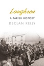 Cover: Loughrea - The History Press Ltd