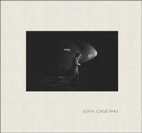 Abbildung von: John Cage Was - Wesleyan University Press