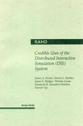 Cover: Credible Uses of the Distributed Interactive Simulation (DIS) System - RAND