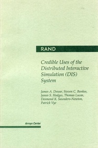 Enlarge image Cover: Credible Uses of the Distributed Interactive Simulation (DIS) System - RAND