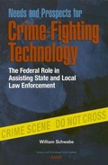 Cover: Needs and Prospects for Crime-fighting Technology - RAND