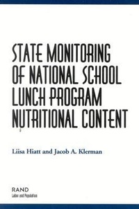 Enlarge image Cover: State Monitoring of National School Lunch Program Nutritional Content: 2002 - RAND