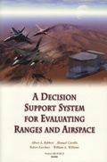 Cover: A Decision Support System for Evaluating Ranges and Airspace - RAND