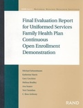 Cover: Final Evaluation Report for Uniformed Services Family Health Plan Continuous Open Enrollment Demonstration - RAND