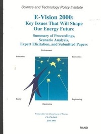 Enlarge image Cover: E-vision 2000: Summary of Proceedings, Scenario Analysis, Expert Elicitation and Submitted Papers - RAND