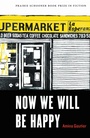 Cover: Now We Will Be Happy - University of Nebraska Press