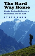 Cover: The Hard Way Home - University of Nebraska Press