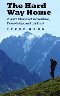Enlarge image Cover: The Hard Way Home - University of Nebraska Press