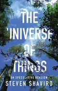 Cover: The Universe of Things - University of Minnesota Press