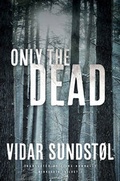 Cover: Only the Dead - University of Minnesota Press