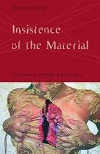 Enlarge image Cover: Insistence of the Material - University of Minnesota Press