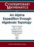 Cover: An Alpine Expedition Through Algebraic Topology - American Mathematical Society