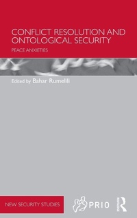 Enlarge image Cover: Conflict Resolution and Ontological Security - Routledge
