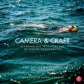 Cover: Camera & Craft: Learning the Technical Art of Digital Photography - Routledge