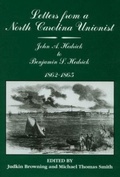 Cover: Letters from a North Carolina Unionist - North Carolina Office of Archives & History