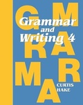 Cover: Grammar & Writing Student Textbook Grade 4 2014 - Stephen Hake Grammar