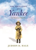Cover: The Education Of A Yankee - Bauhan (William L.),U.S.