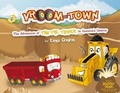 Cover: Vroom-Town: The Adventure of Tim the Tipper in Quentin's Quarry - Essential Marketing Ltd
