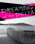 Cover: Dreaming of the Delta - Texas Tech Press,U.S.
