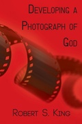Cover: Developing a Photograph of God - Glass Lyre Press