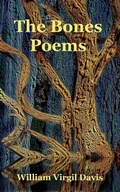 Cover: The Bones Poems - Lamar University Press