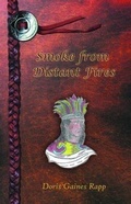Cover: Smoke from Distant Fires - Daniel's House Publishing