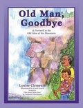 Cover: Old Man, Goodbye - PublishingWorks