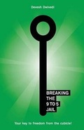 Cover: Breaking the 9 to 5 Jail - Devesh\Dwivedi
