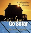 Cover: Got Sun? Go Solar - Pixyjack Press
