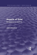 Cover: Aspects of Grief (Psychology Revivals) - Routledge