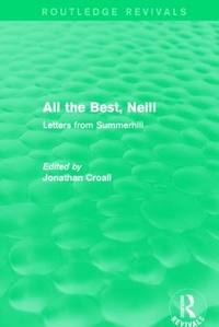 Enlarge image Cover: All the Best, Neill (Routledge Revivals) - Routledge