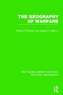 Cover: The Geography of Warfare - Routledge