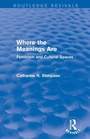 Cover: Where the Meanings Are (Routledge Revivals) - Routledge