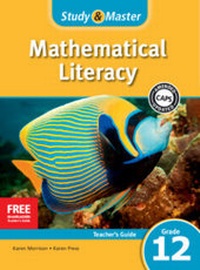Enlarge image Cover: Study & Master Mathematical Literacy Teacher's Guide Grade 12 English - Cambridge University Press