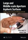 Cover: Large and Middle-scale Aperture Aspheric Surfaces - Wiley