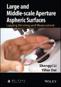 Enlarge image Cover: Large and Middle-scale Aperture Aspheric Surfaces - Wiley