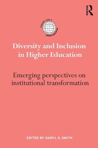 Enlarge image Cover: Diversity and Inclusion in Higher Education - Routledge