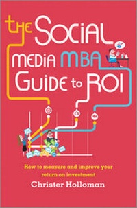 Abbildung von: The Social Media MBA Guide to ROI - Wiley