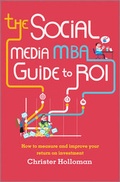Cover: The Social Media MBA Guide to ROI - Wiley