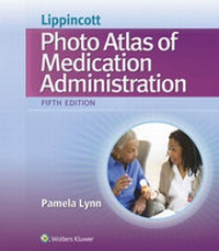Abbildung von: Lippincott's Photo Atlas of Medication Administration - Lippincott Williams and Wilkins